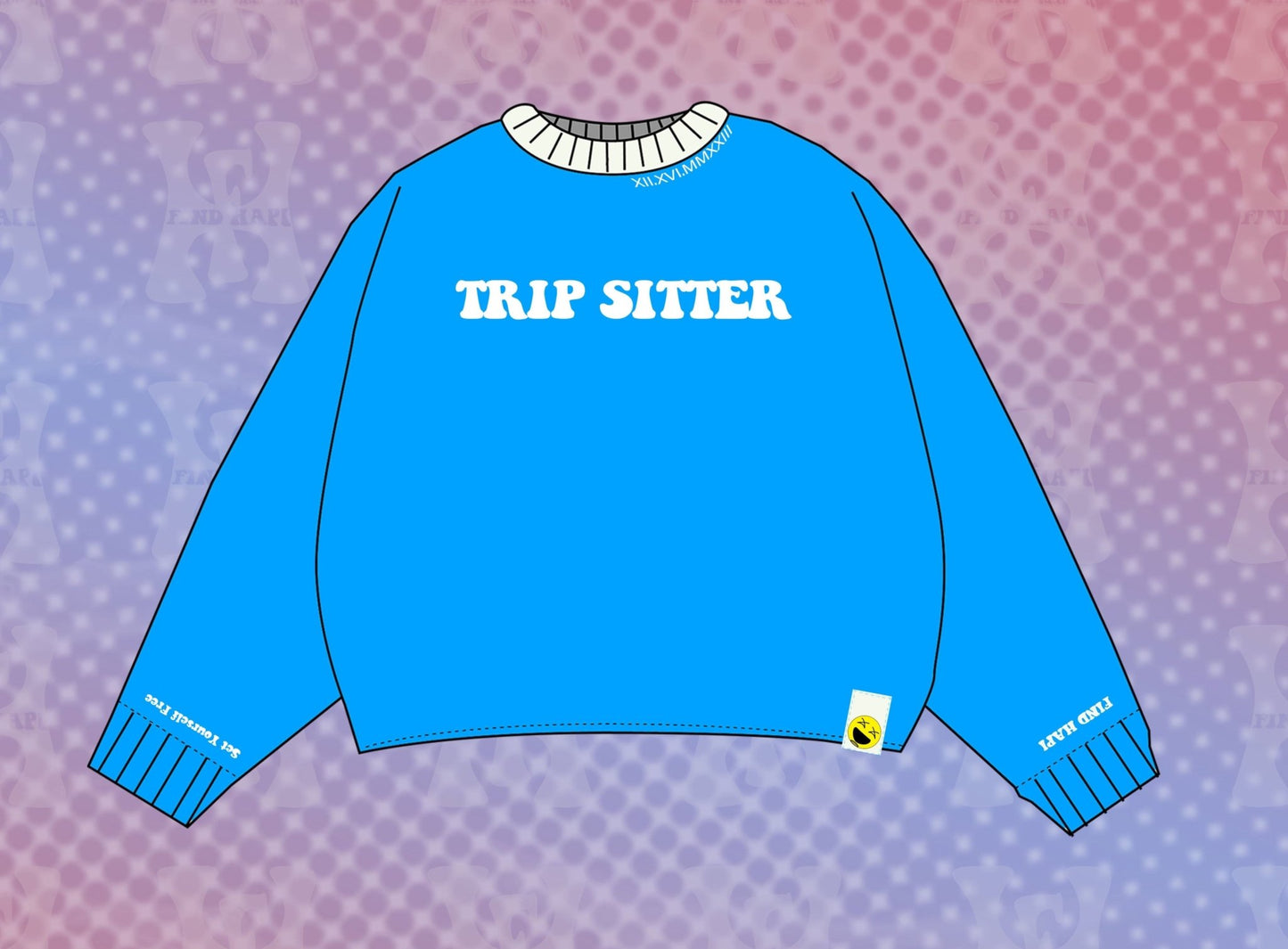 Tripsitter Sweater - Find Hapi.LLC